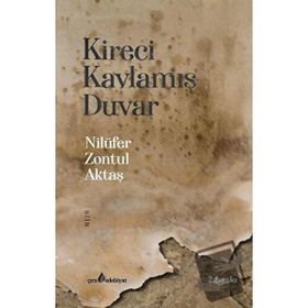 Kireci Kavlamış Duvar - Nilüfer Zontul Aktaş