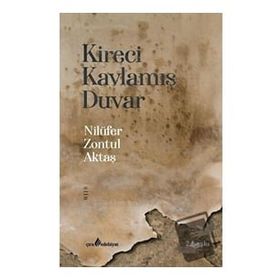 Kireci Kavlamış Duvar - Nilüfer Zontul Aktaş