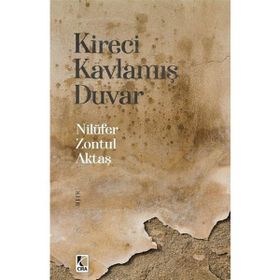 Kireci Kavlamış Duvar - Nilüfer Zontul Aktaş
