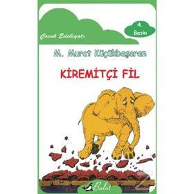 KİREMİTÇİ FIL - MEHMET MURAT KÜÇÜKBAŞARAN