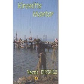 Kiremitte Mantar - Necmi Duygulu