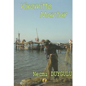 Kiremitte Mantar - Necmi Duygulu
