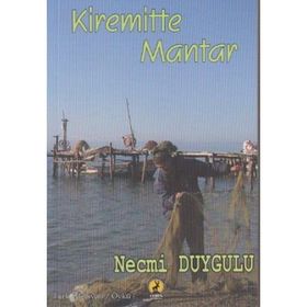 Kiremitte Mantar - Necmi Duygulu