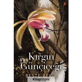 Kırgın Günçiçeği - Beste Bekir