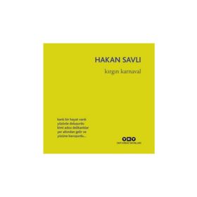 Kırgın Karnaval - Hakan Savlı