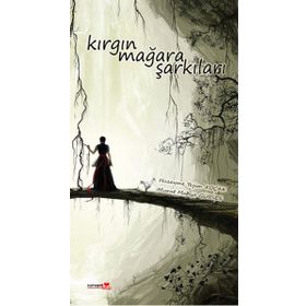 Kırgın Mağara Şarkıları - Hüzeyme Yeşim Koçak Murat Mahya Gürses