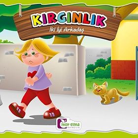 Kırgınlık - İki İyi Arkadaş - Mor Elma Yayıncılık