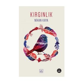 Kırgınlık - Nihan Kaya