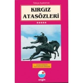 KIRGIZ ATASÖZLERİ - AHMET GÜNGÖR, ASEL CAILOVA GÜNGÖR
