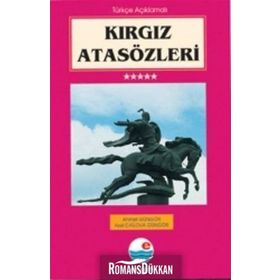 KIRGIZ ATASÖZLERİ - AHMET GÜNGÖR, ASEL CAILOVA GÜNGÖR