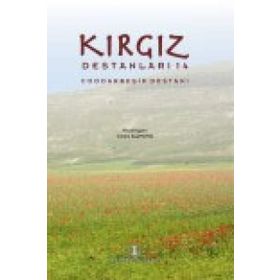Kırgız Destanları 14 - Cıldız Alimova