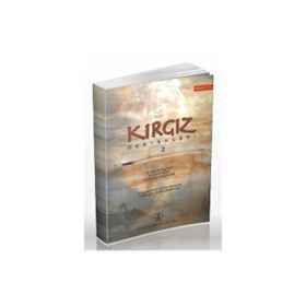 KIRGIZ DESTANLARI 2 - ABDILDACAN AKMATALIYEV;GÜLBARA OROZOVA;M. MUKASOV