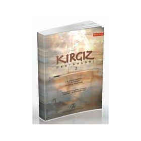 KIRGIZ DESTANLARI 2 - ABDILDACAN AKMATALIYEV;GÜLBARA OROZOVA;M. MUKASOV