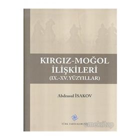 Kırgız-Moğol İlişkileri Türk Tarih Kurumu