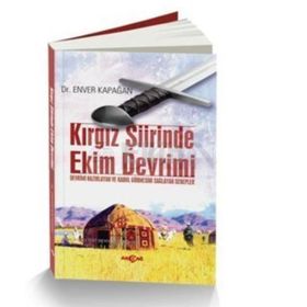 Kırgız Şiirinde Ekim Devrimi - Enver Kapağan