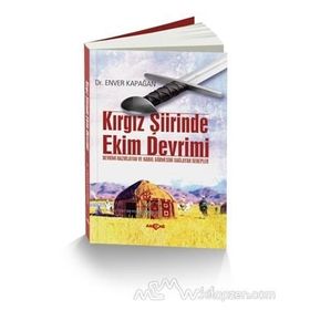 Kırgız Şiirinde Ekim Devrimi - Enver Kapağan