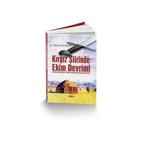 Kırgız Şiirinde Ekim Devrimi - Enver Kapağan