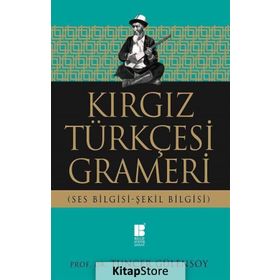 Kırgız Türkçesi Grameri - Tuncer Gülensoy