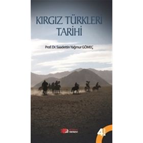KIRGIZ TÜRKLERİ TARIHI - SAADETTIN GÖMEÇ