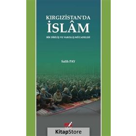 Kırgızistan'da İslam - Salih Pay