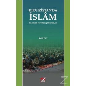 Kırgızistan'da İslam - Salih Pay