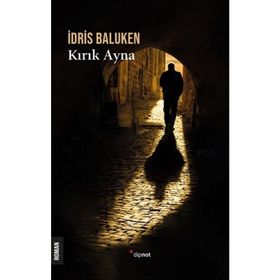 Kırık Ayna - İdris Baluken