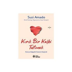 Kırık Bir Kalbi Tutmak - Suzi Amado