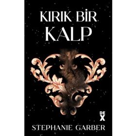 Kırık Bir Kalp - Stephanie Garber