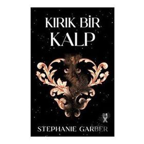 Kırık Bir Kalp - Stephanie Garber