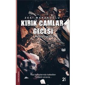 Kırık Camlar Gecesi - Zeki Marakoğlu
