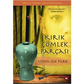 Kırık Çömlek Parçası - Linda Sue Park
