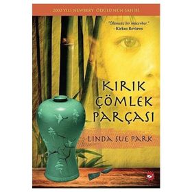 Kırık Çömlek Parçası - Linda Sue Park