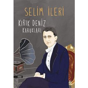 Kırık Deniz Kabukları - Selim İleri