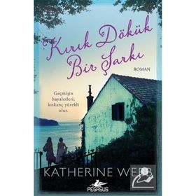 Kırık Dökük Bir Şarkı - Katherine Webb
