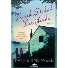 Kırık Dökük Bir Şarkı - Katherine Webb