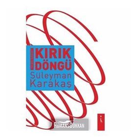 KIRIK DÖNGÜ - GENEL