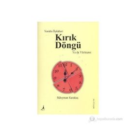 KIRIK DÖNGÜ - GENEL