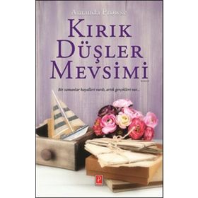 Kırık Düşler Mevsimi - Amanda Prowse