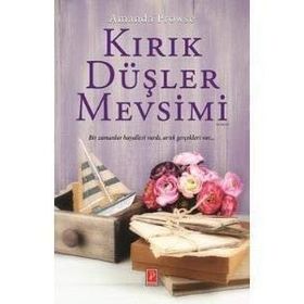 Kırık Düşler Mevsimi - Amanda Prowse