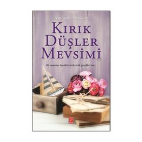 Kırık Düşler Mevsimi - Amanda Prowse