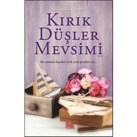 Kırık Düşler Mevsimi - Amanda Prowse