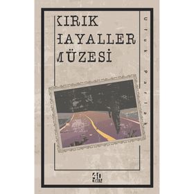 Kırık Hayaller Müzesi 40 Kitap