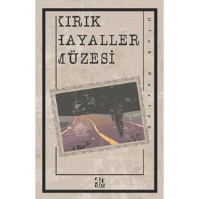 Kırık Hayaller Müzesi 40 Kitap