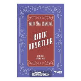 Kırık Hayatlar - Halid Ziya Uşaklıgil