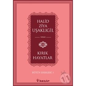 Kırık Hayatlar - Halid Ziya Uşaklıgil