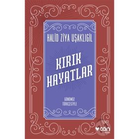 Kırık Hayatlar - halit ziya usakligil