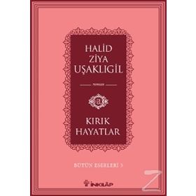 Kırık Hayatlar - halit ziya usakligil