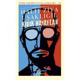 Kırık Hayatlar - Yaşar Yılmaz Odabaşoğlu