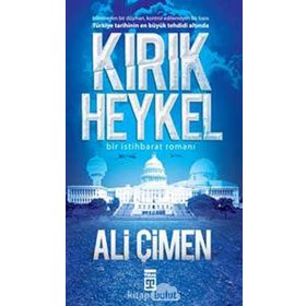 Kırık Heykel - Ali Çimen