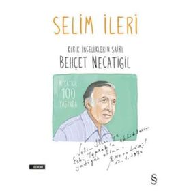 Kırık İncilerin Şairi - Behçet Necatigil